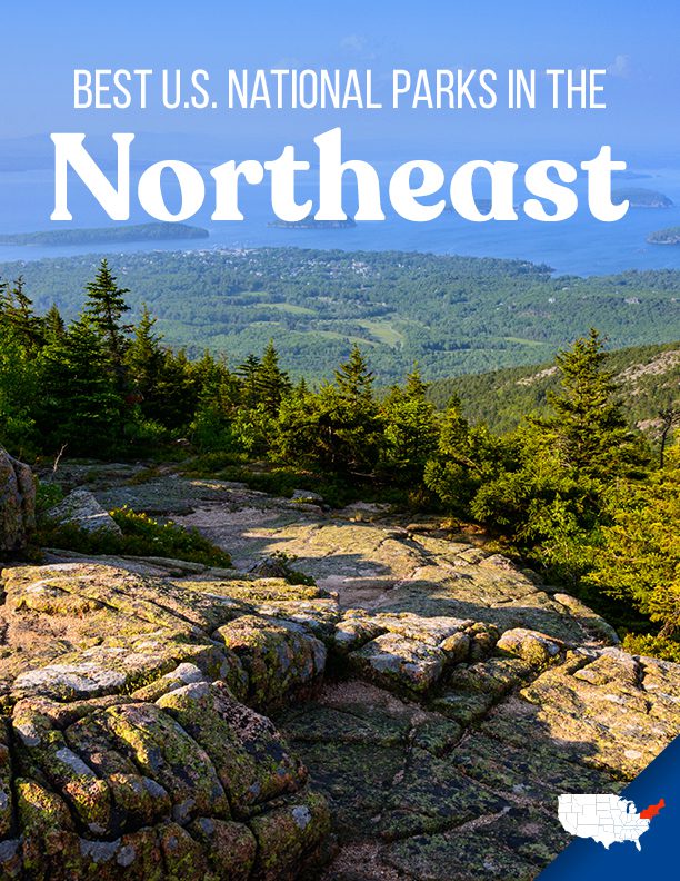 Best U.S. National Parks In The Northeast
